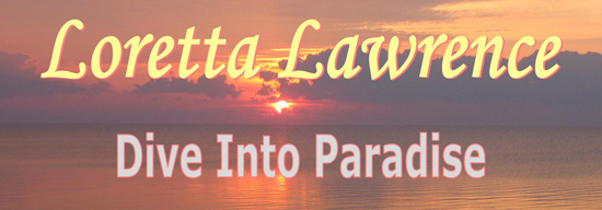 Loretta Lawrence - Dive Into Paradise