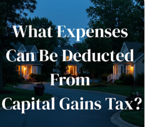 What Expenses Can Be Deducted From Capital Gains T