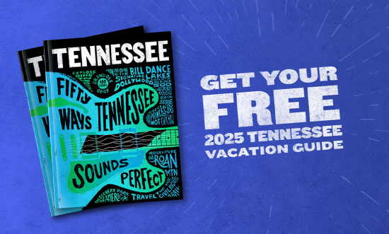 Tennessee Vacation Guide 2025